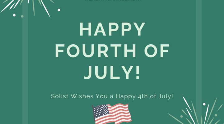 Happy 4th of July from Solist